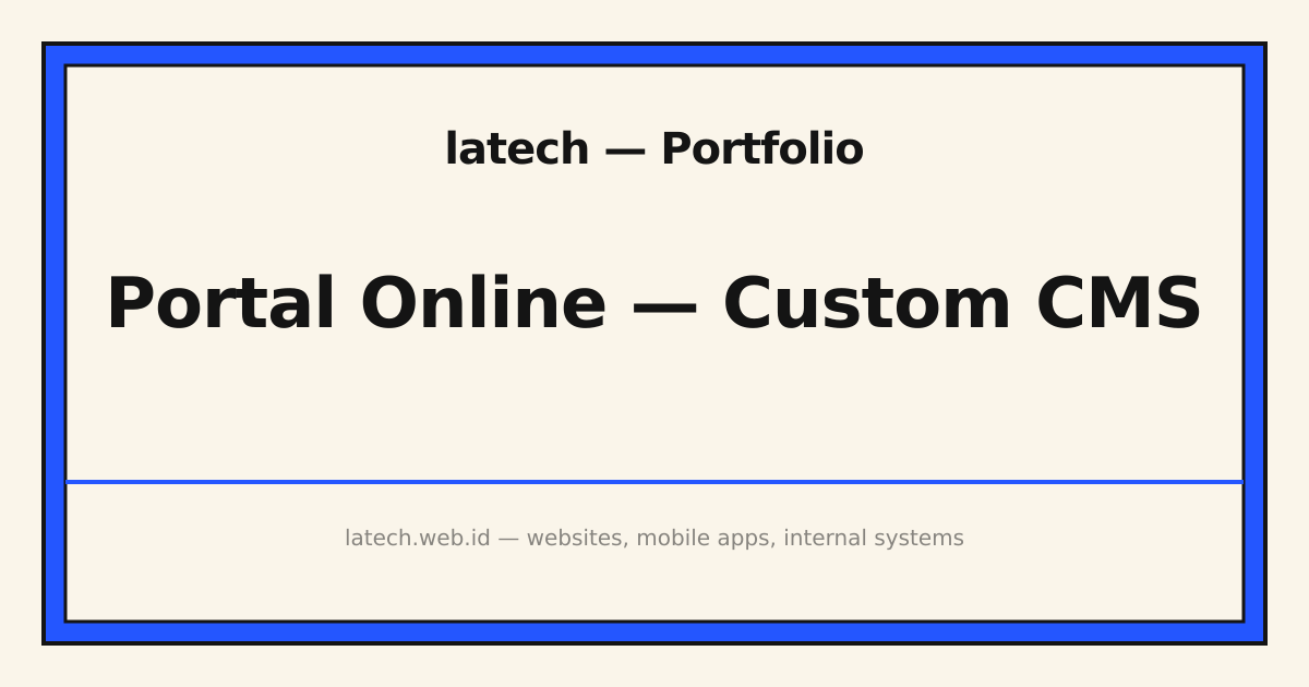 Portal Online — Custom CMS — Web Application / CMS